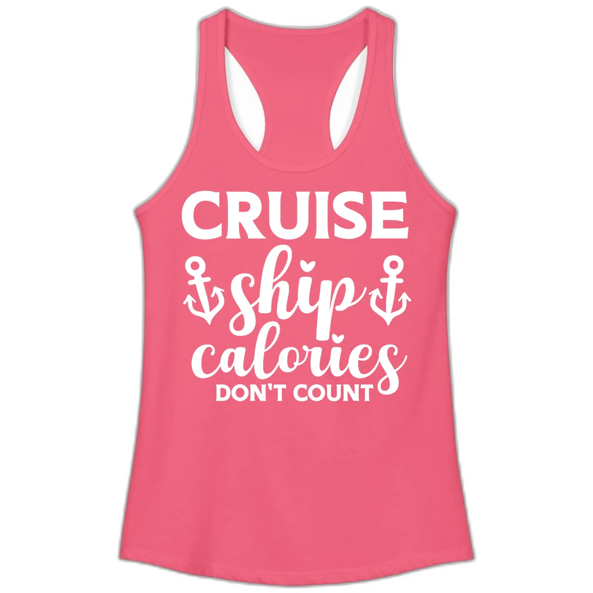 Cruise Ship Calories Don't Count Ladies Tank in Hot Pink