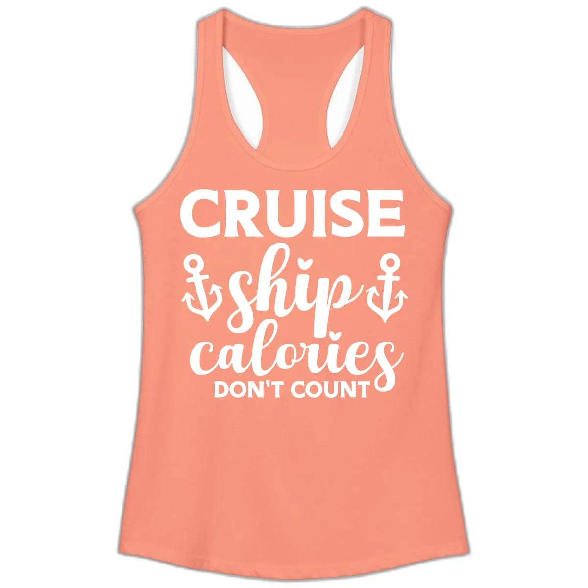 Cruise Ship Calories Don't Count Ladies Tank in Solid Light Orange