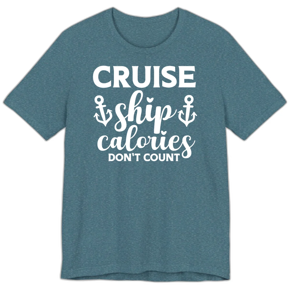 Cruise Ship Calories Don't Count Premium T-Shirt in Heather Deep Teal