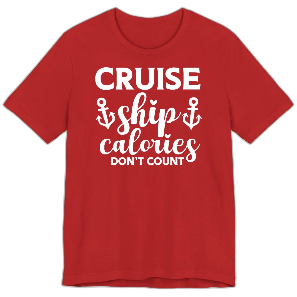 Cruise Ship Calories Don't Count Premium T-Shirt in Red