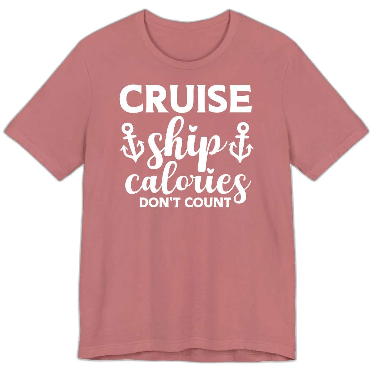 Cruise Ship Calories Don't Count Premium T-Shirt in Mauve