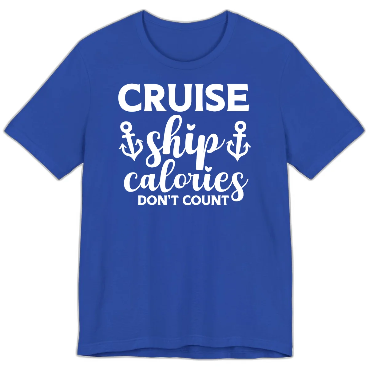 Cruise Ship Calories Don't Count Premium T-Shirt in True Royal