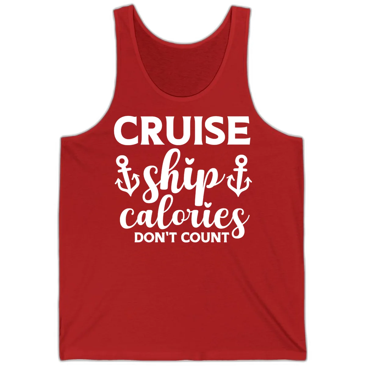 Cruise Ship Calories Don't Count Tank in Red