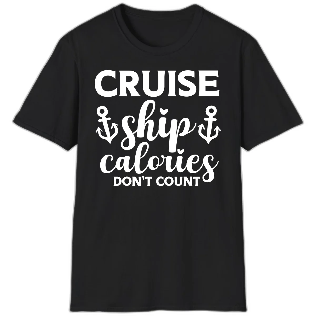 Cruise Ship Calories Don't Count T-Shirt in Black