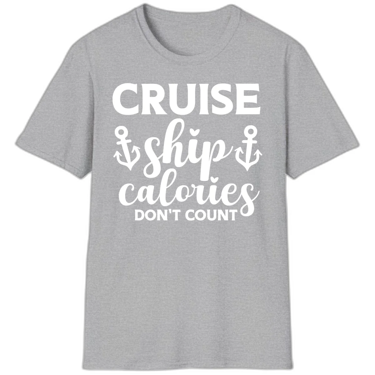 Cruise Ship Calories Don't Count T-Shirt in Sport Grey