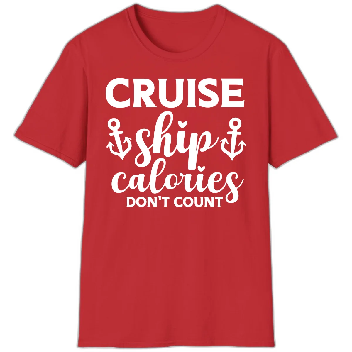 Cruise Ship Calories Don't Count T-Shirt in Red