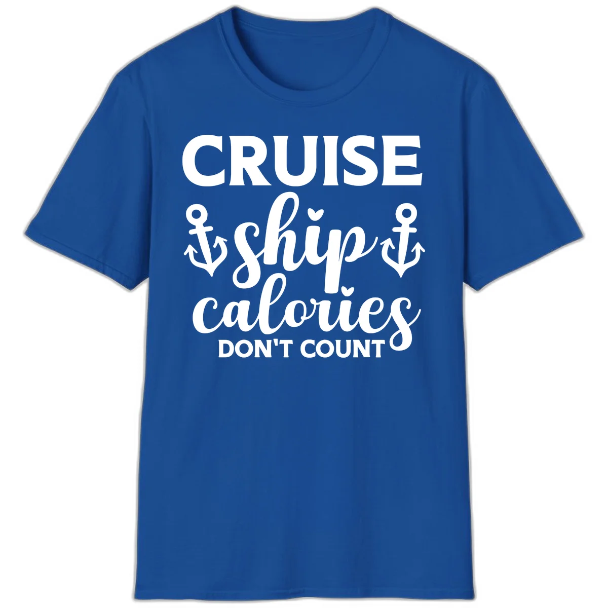 Cruise Ship Calories Don't Count T-Shirt in Royal