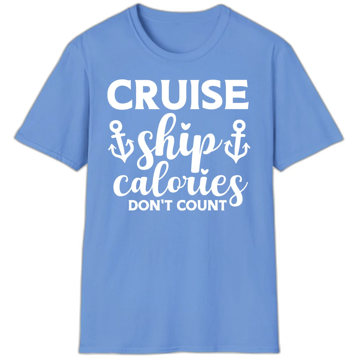 Cruise Ship Calories Don't Count T-Shirt in Carolina Blue