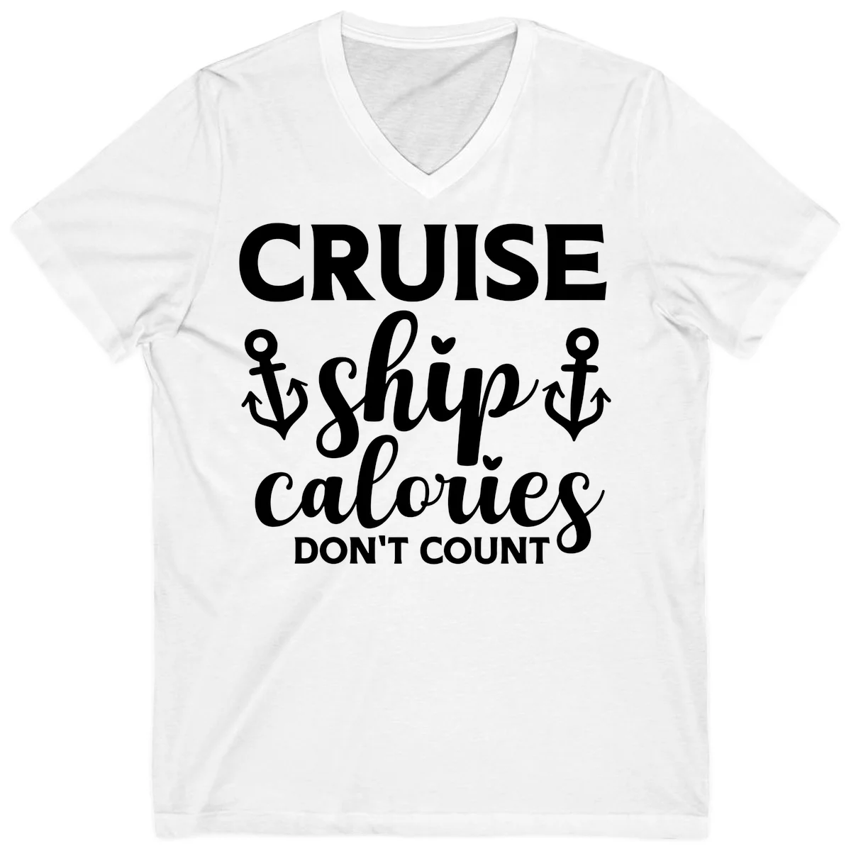 Cruise Ship Calories Don't Count V-Neck in White