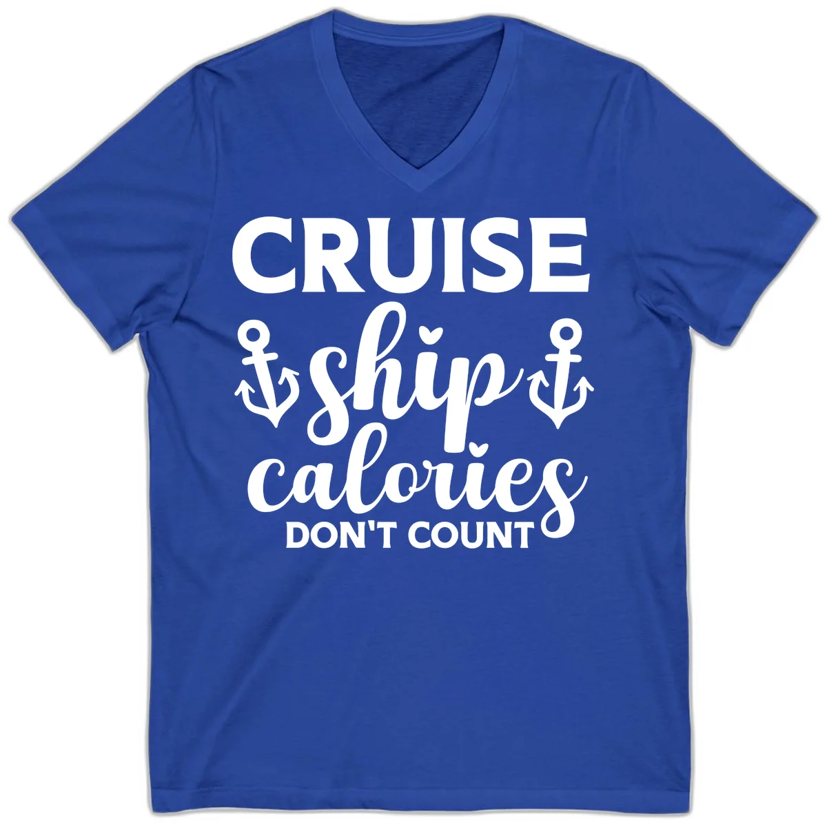 Cruise Ship Calories Don't Count V-Neck in True Royal