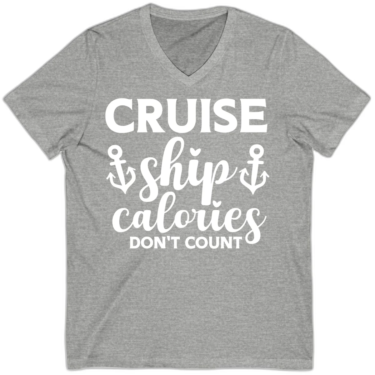 Cruise Ship Calories Don't Count V-Neck in Athletic Heather