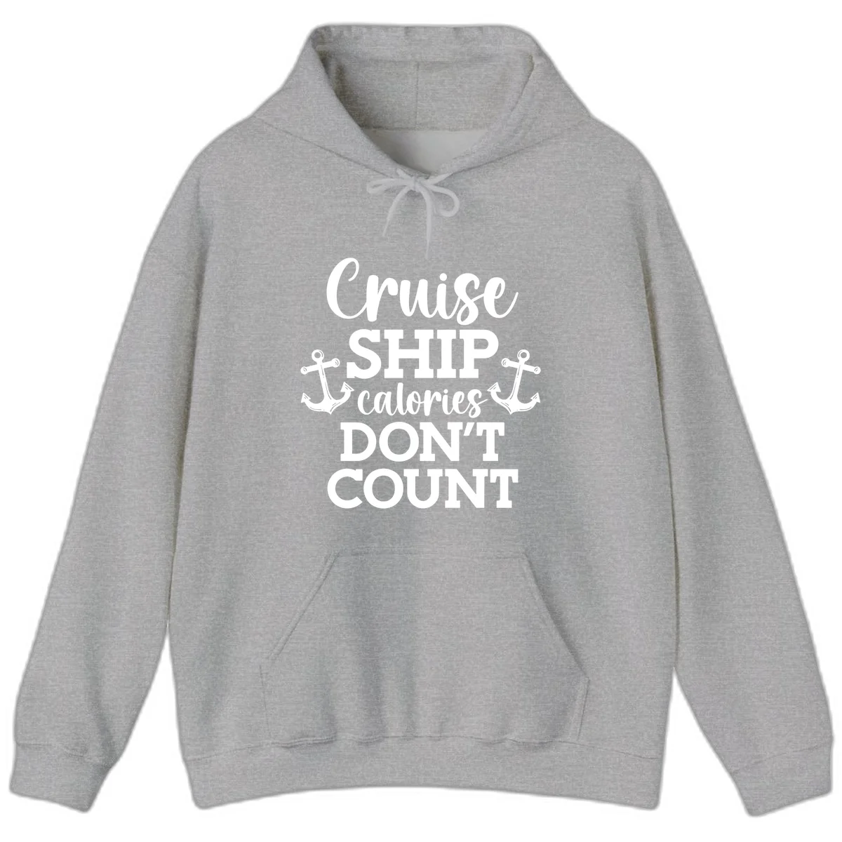 Cruise Ship Calories Don't Count Hoodie in Sport Grey