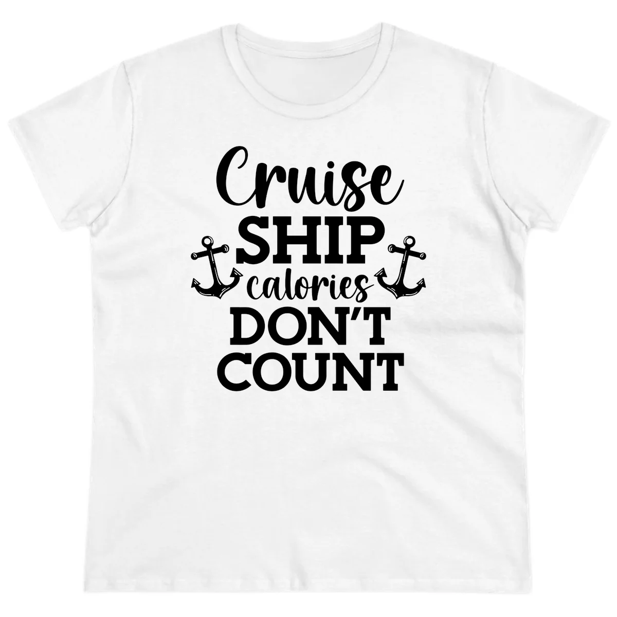 Cruise Ship Calories Don't Count Ladies Tee in White