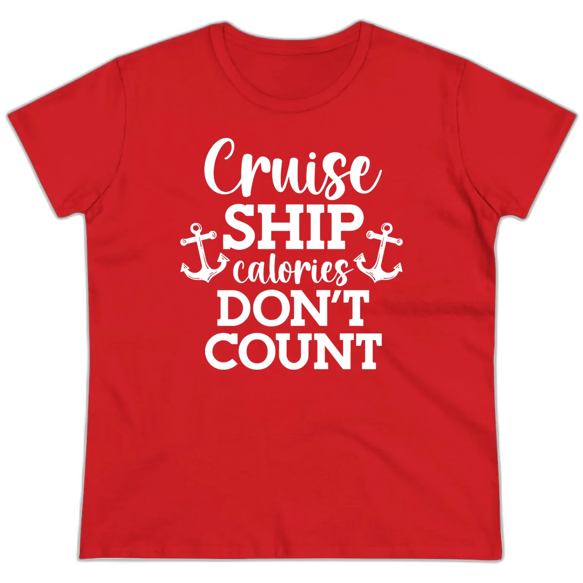 Cruise Ship Calories Don't Count Ladies Tee in Red