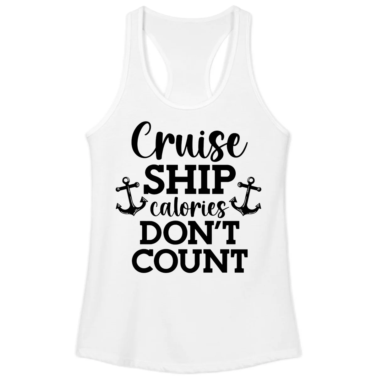 Cruise Ship Calories Don't Count Ladies Tank in White