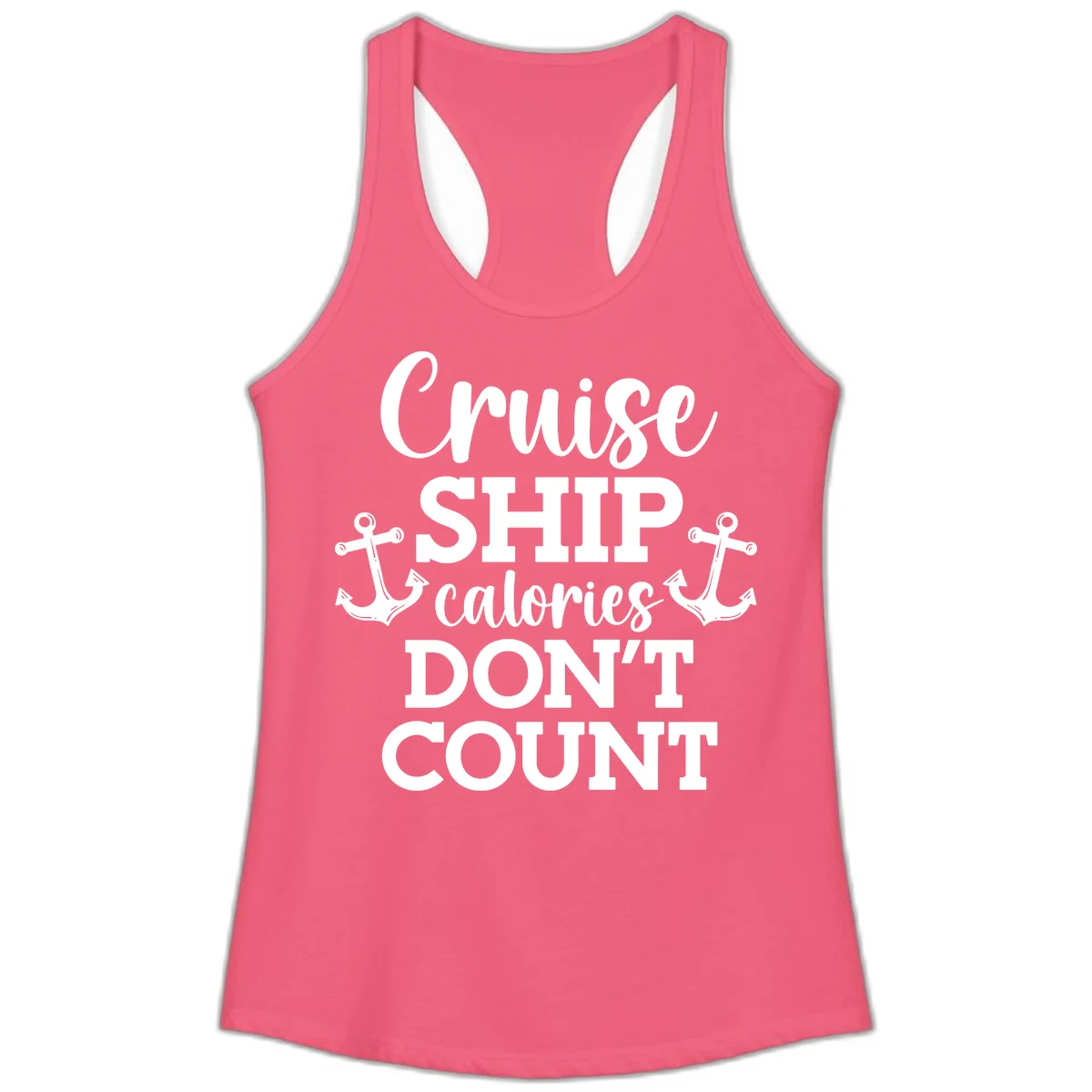 Cruise Ship Calories Don't Count Ladies Tank in Hot Pink