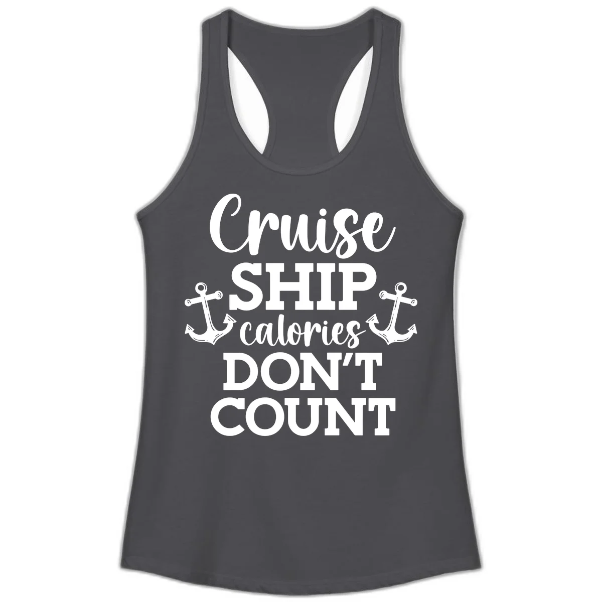 Cruise Ship Calories Don't Count Ladies Tank in Solid Dark Gray