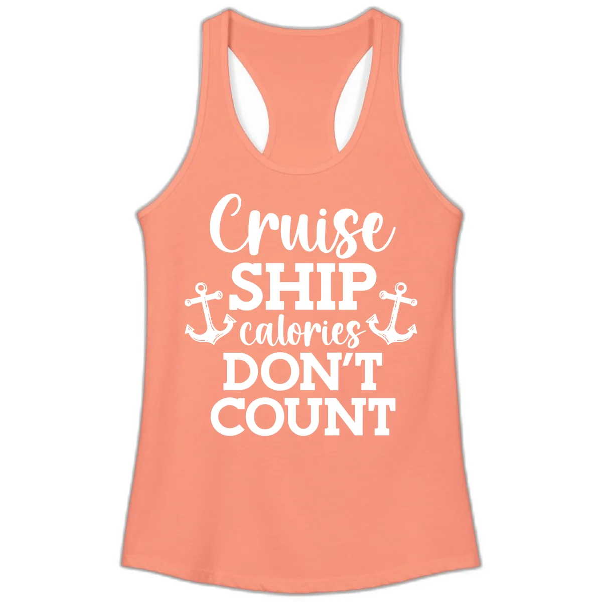 Cruise Ship Calories Don't Count Ladies Tank in Solid Light Orange