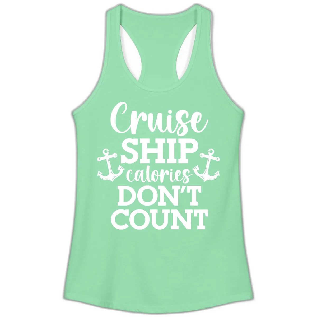 Cruise Ship Calories Don't Count Ladies Tank in Solid Mint