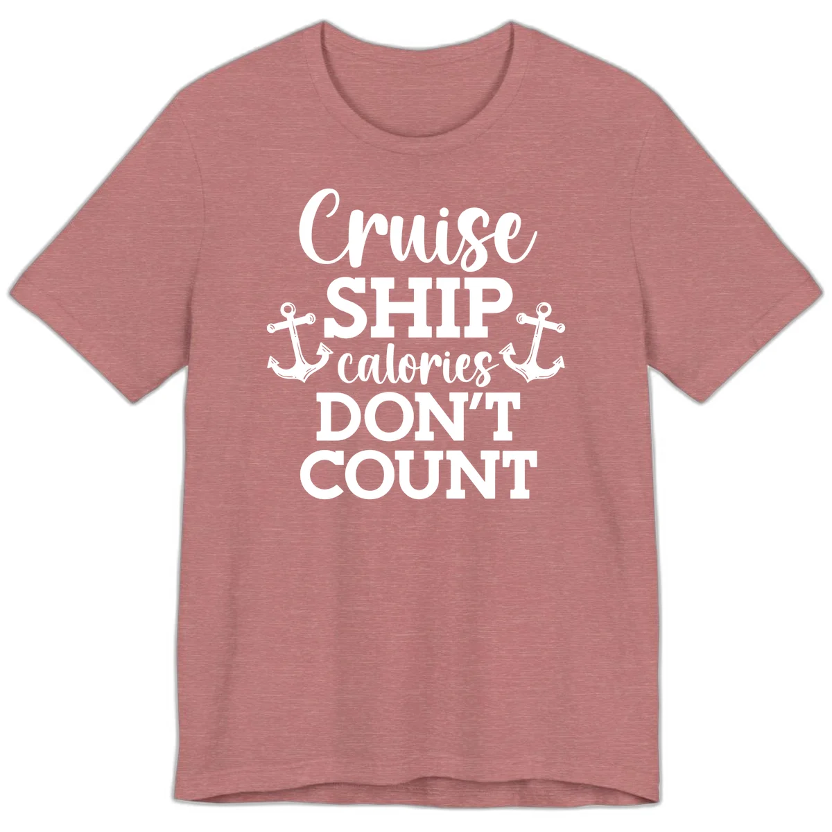 Cruise Ship Calories Don't Count Premium T-Shirt in Heather Mauve