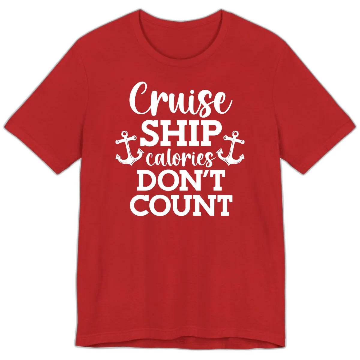 Cruise Ship Calories Don't Count Premium T-Shirt in Red