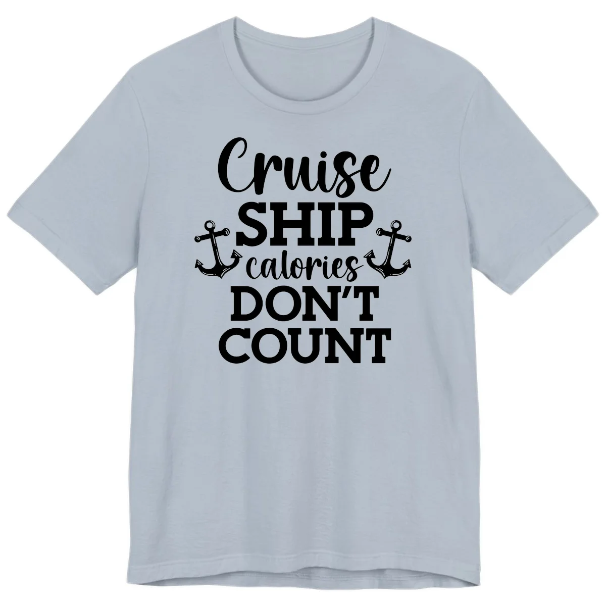 Cruise Ship Calories Don't Count Premium T-Shirt in Light Blue