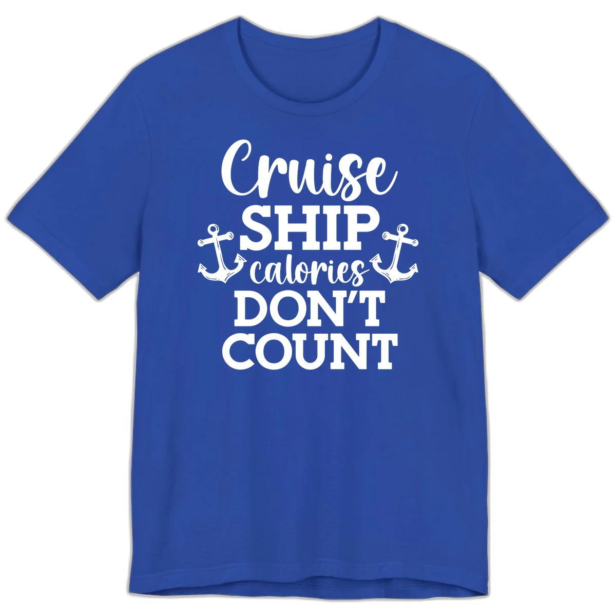 Cruise Ship Calories Don't Count Premium T-Shirt in True Royal