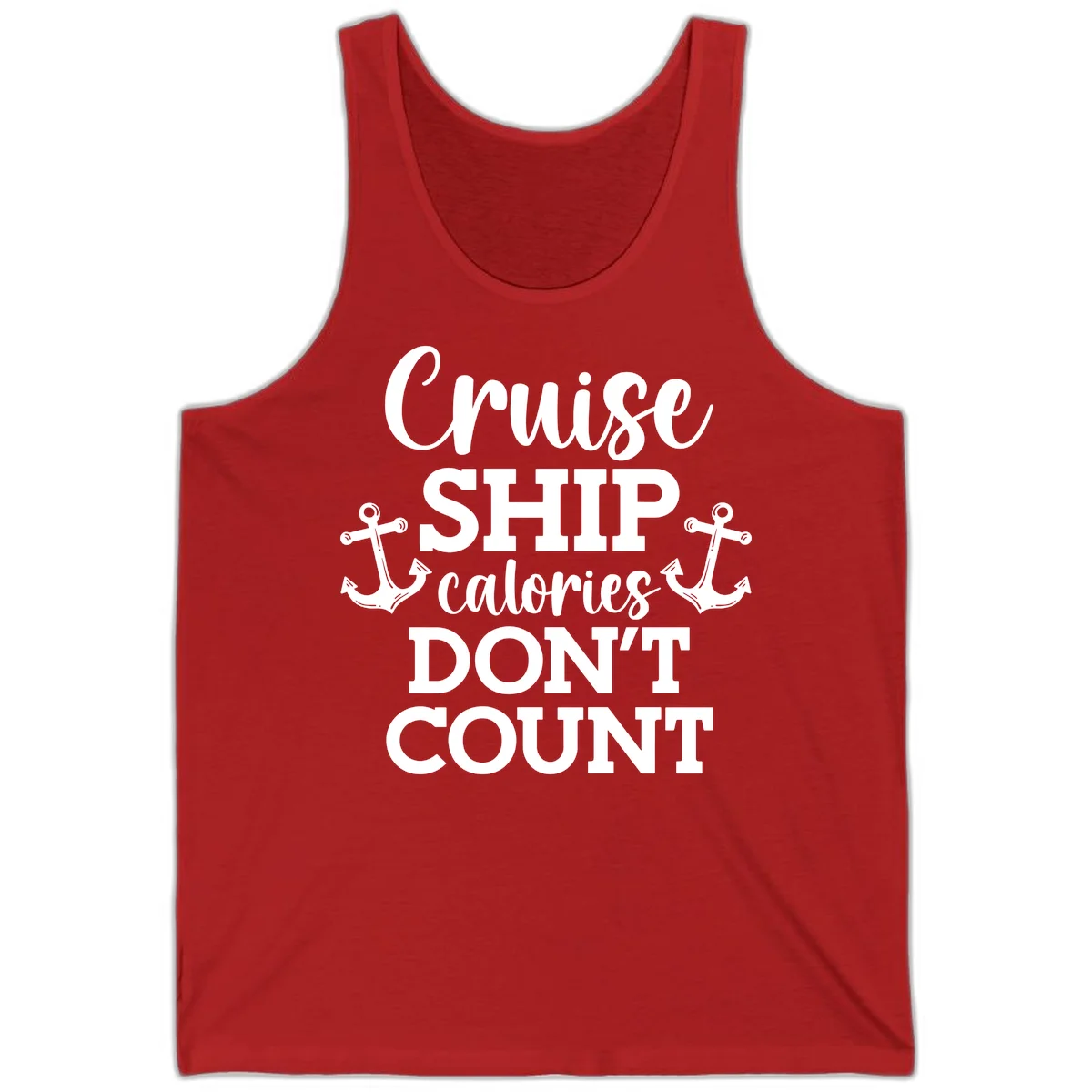 Cruise Ship Calories Don't Count Tank in Red