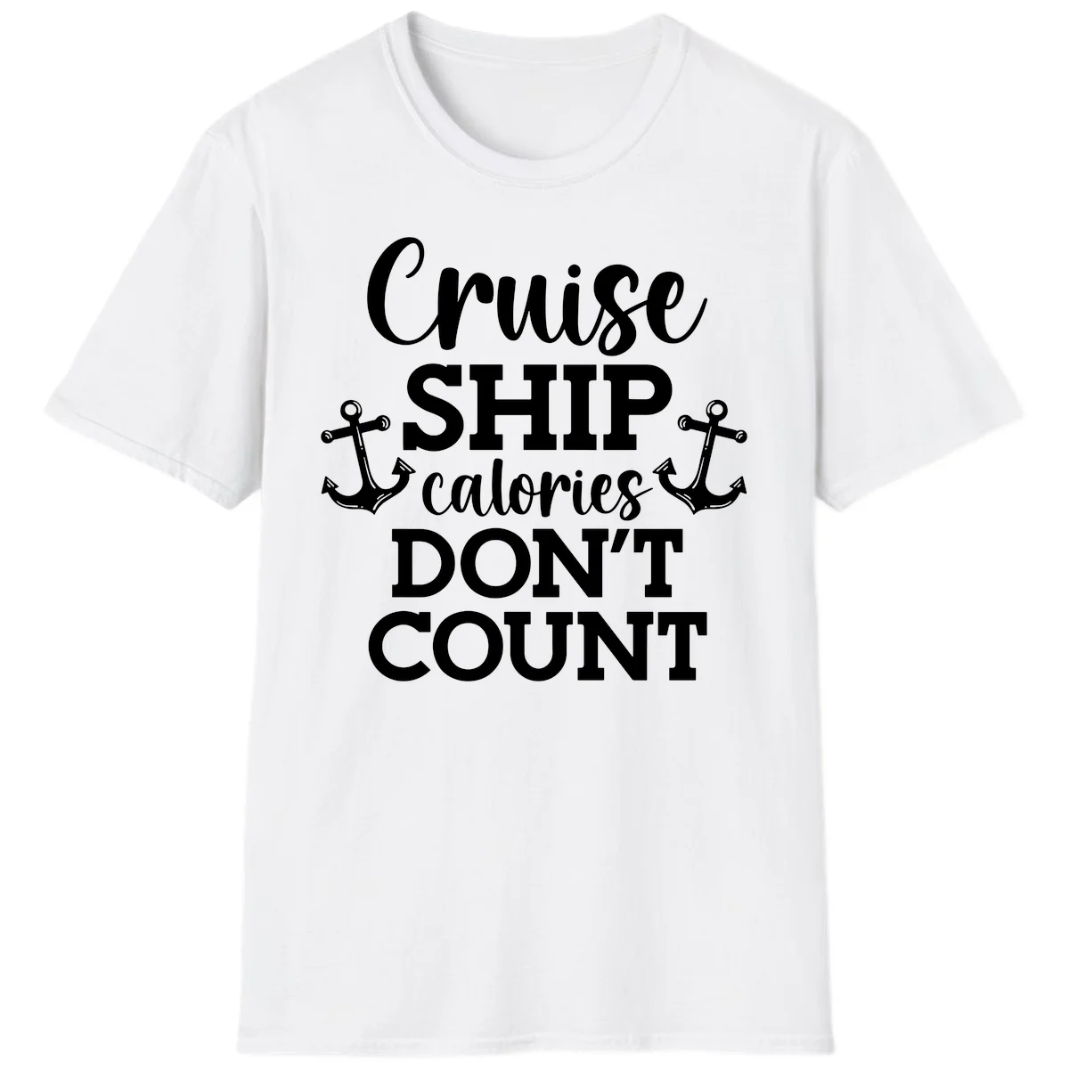 Cruise Ship Calories Don't Count T-Shirt in White