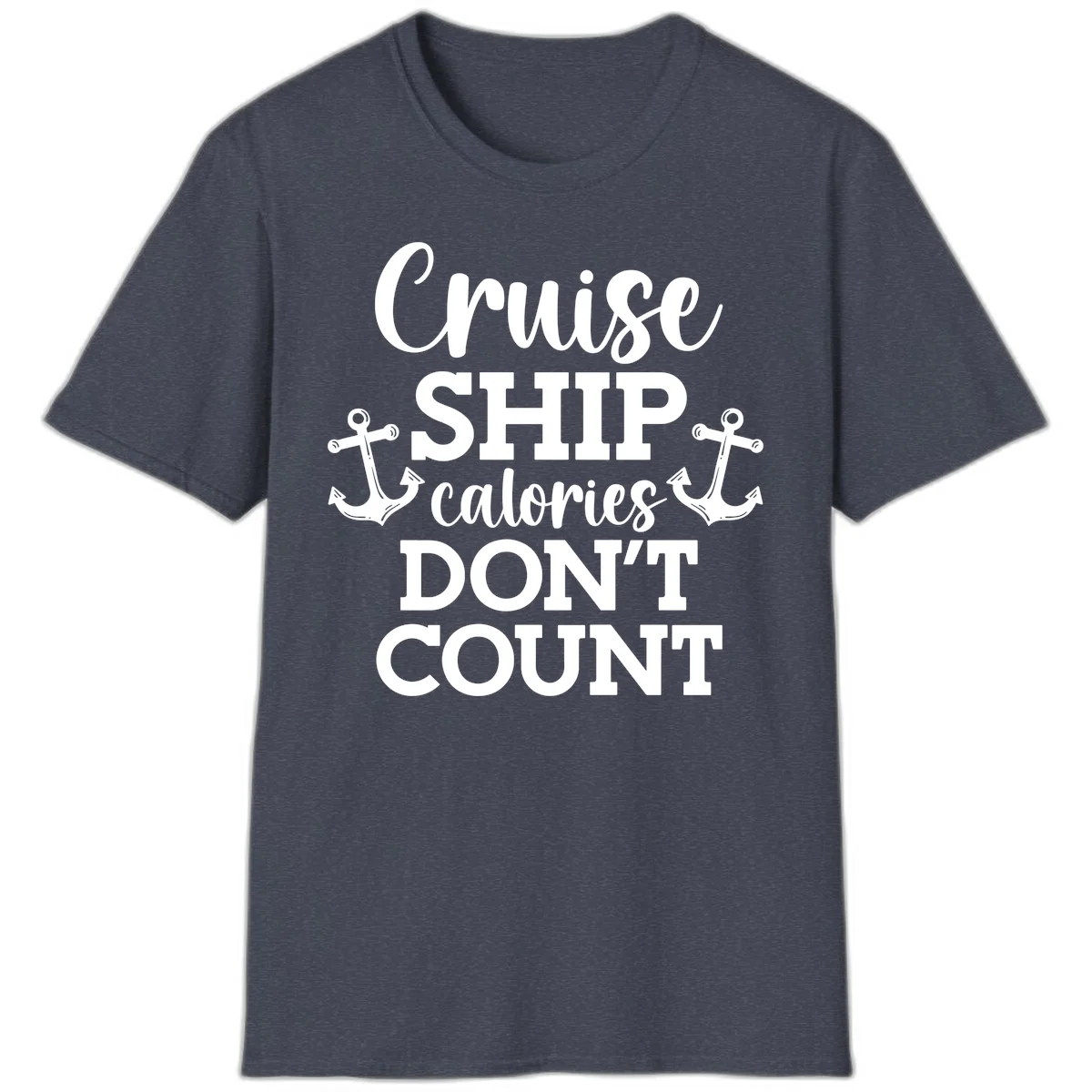 Cruise Ship Calories Don't Count T-Shirt in Heather Navy