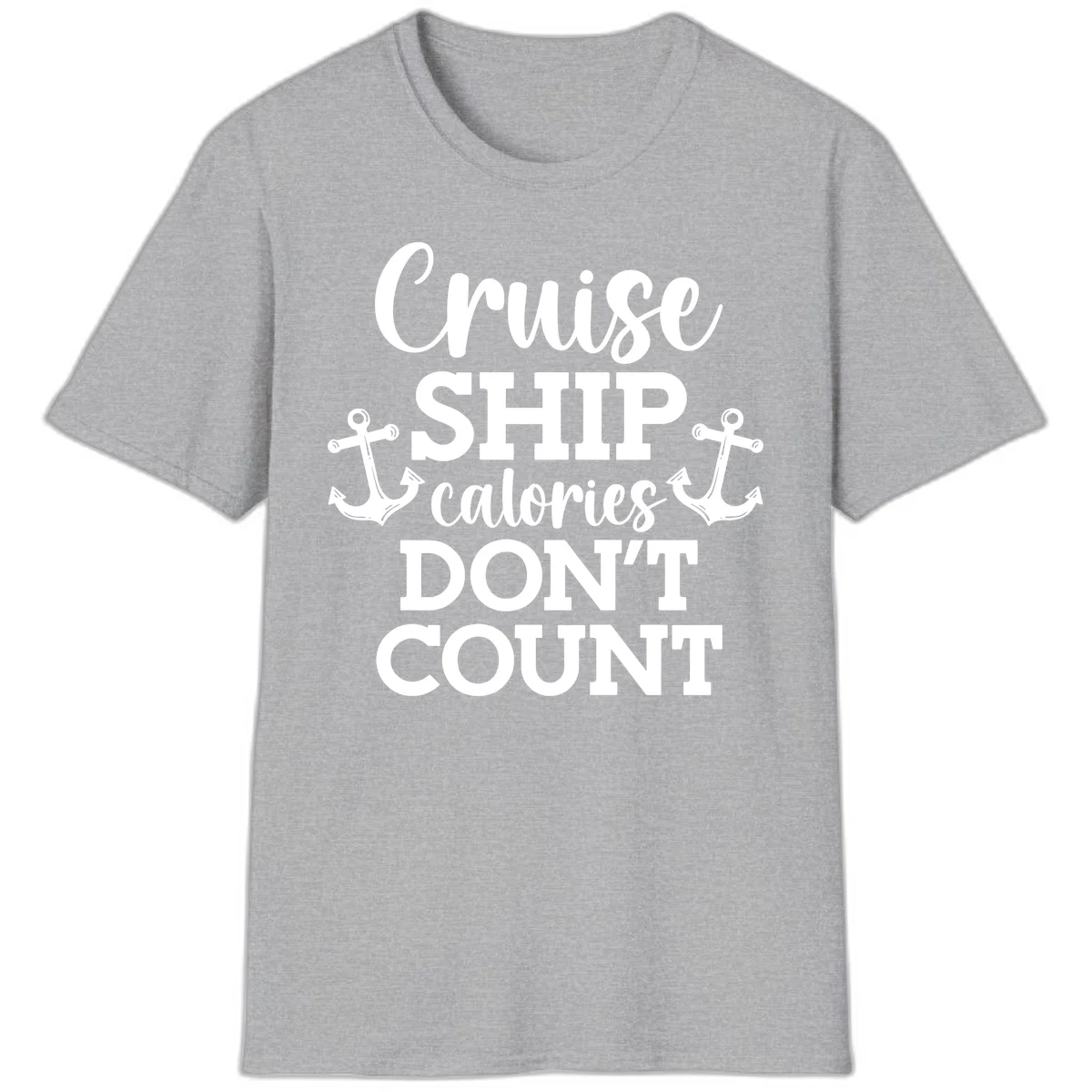 Cruise Ship Calories Don't Count T-Shirt in Sport Grey