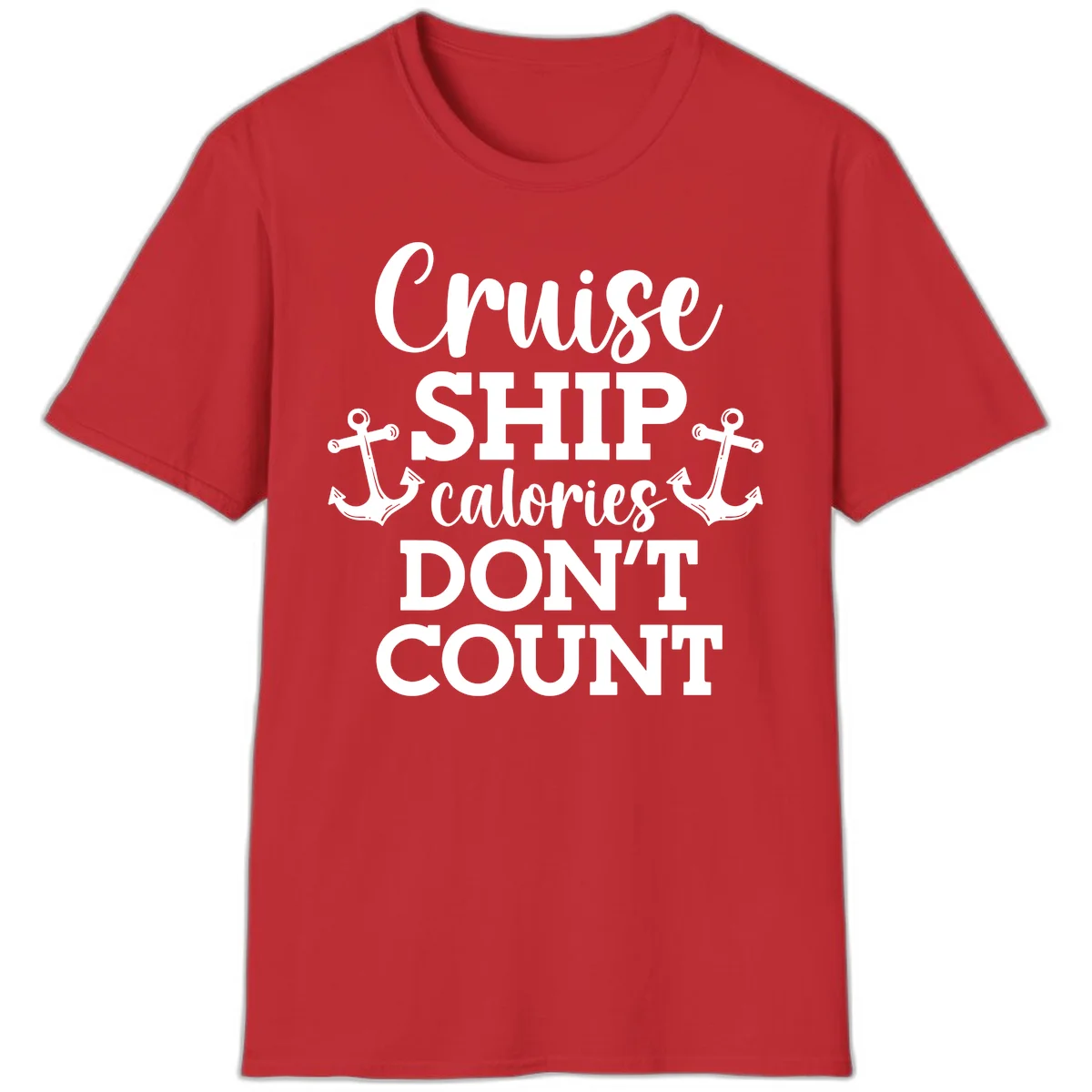 Cruise Ship Calories Don't Count T-Shirt in Red