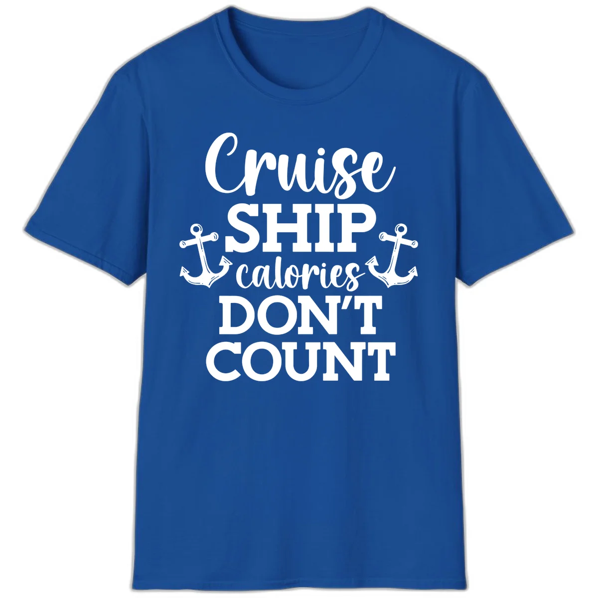 Cruise Ship Calories Don't Count T-Shirt in Royal