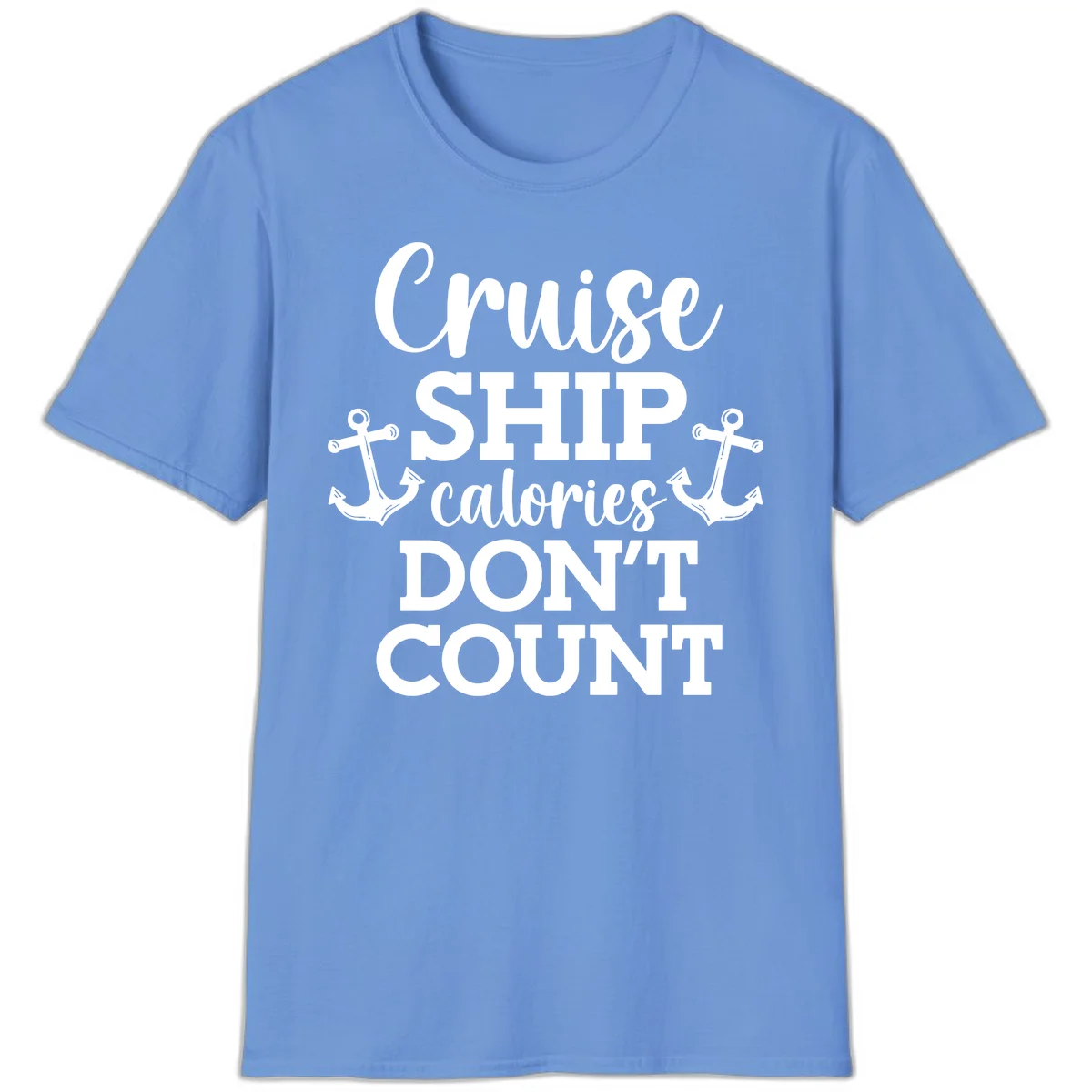 Cruise Ship Calories Don't Count T-Shirt in Carolina Blue