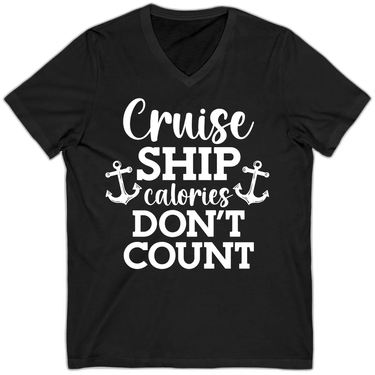 Cruise Ship Calories Don't Count V-Neck in Black