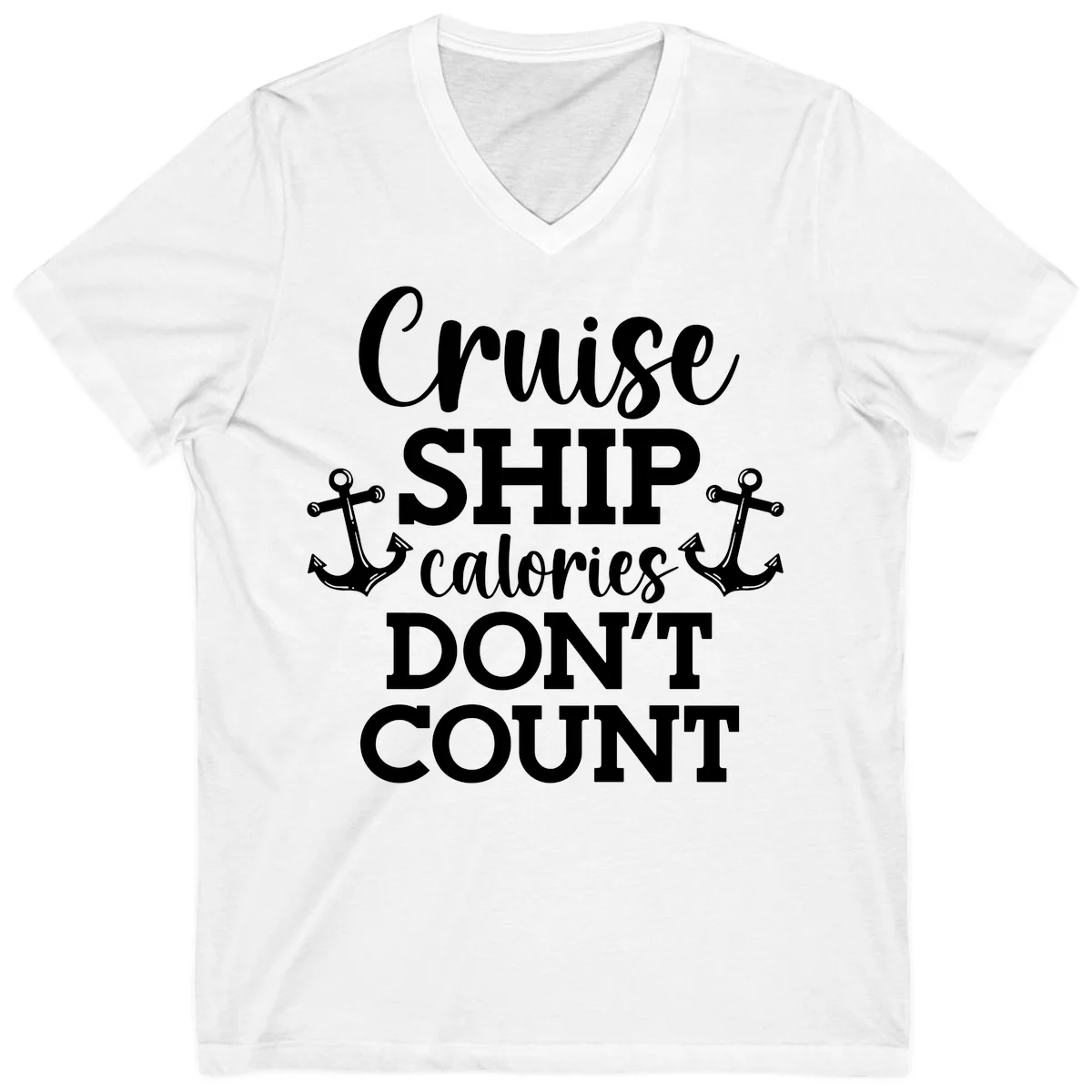 Cruise Ship Calories Don't Count V-Neck in White