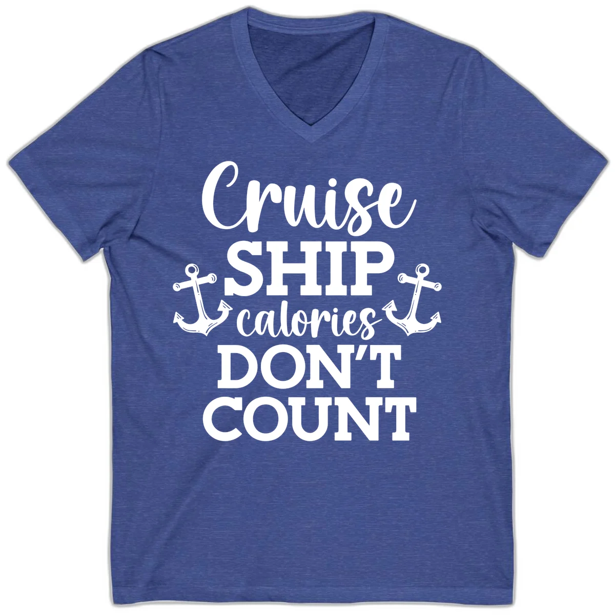 Cruise Ship Calories Don't Count V-Neck in Heather True Royal