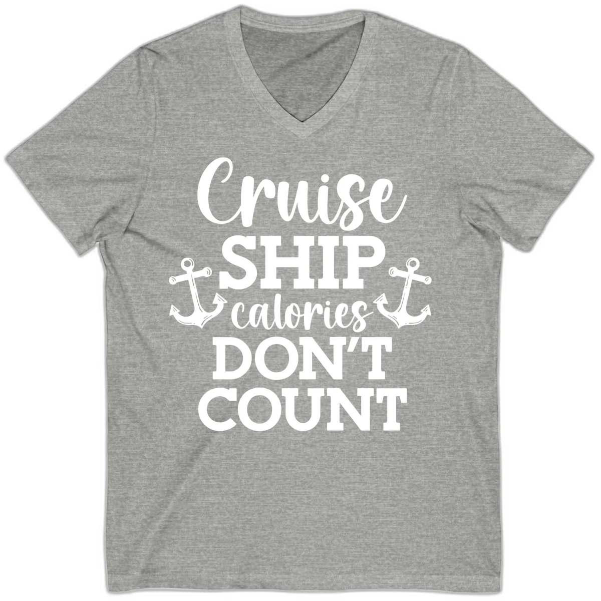 Cruise Ship Calories Don't Count V-Neck in Athletic Heather