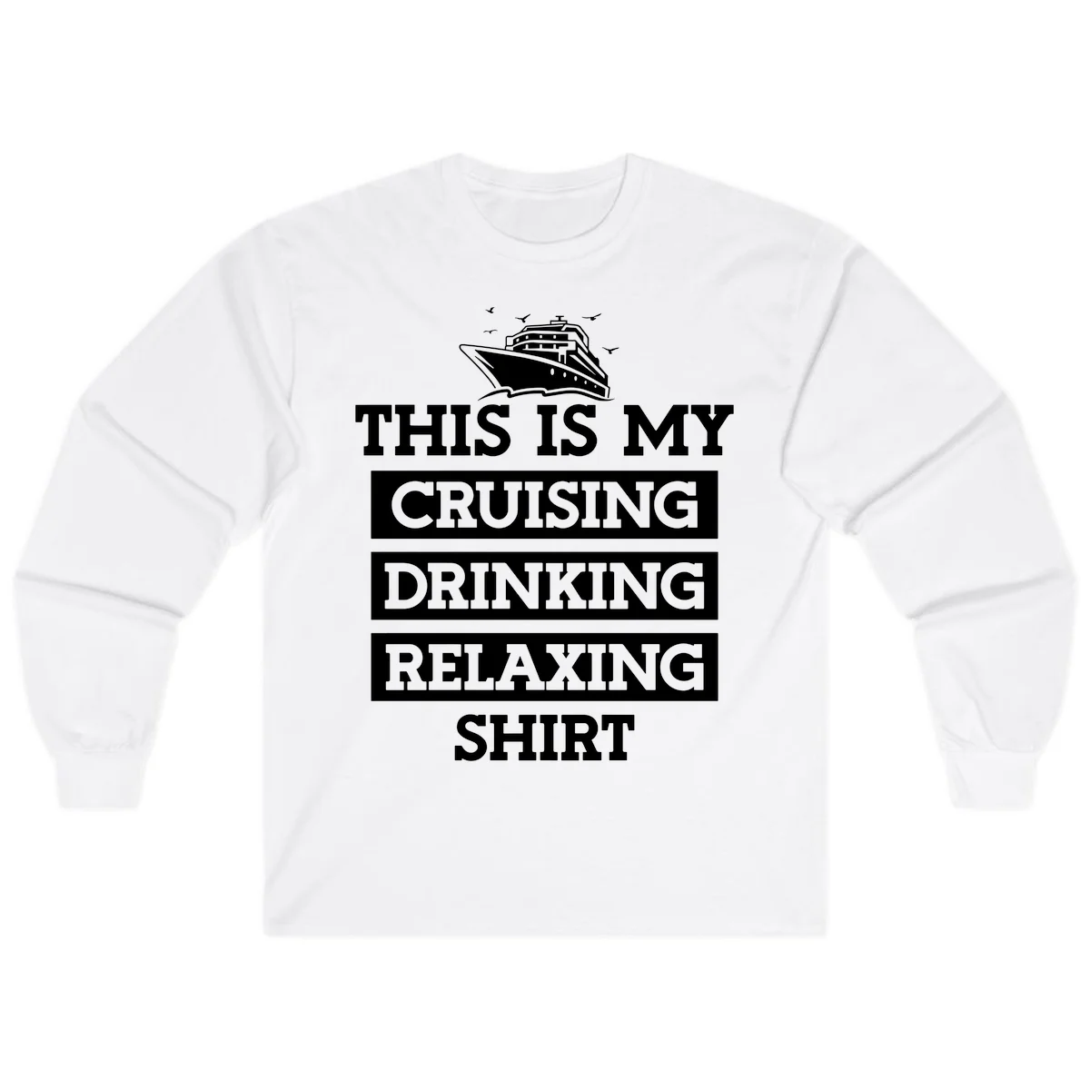 My Cruising Drinking Relaxing Long Sleeve in White