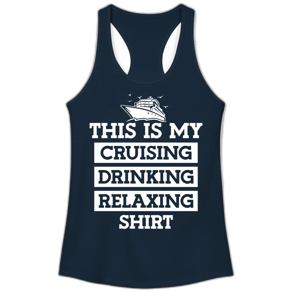 My Cruising Drinking Relaxing Ladies Tank in Solid Midnight Navy