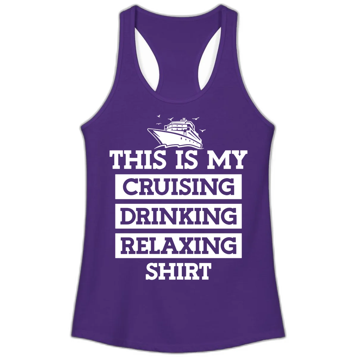 My Cruising Drinking Relaxing Ladies Tank in Solid Purple Rush