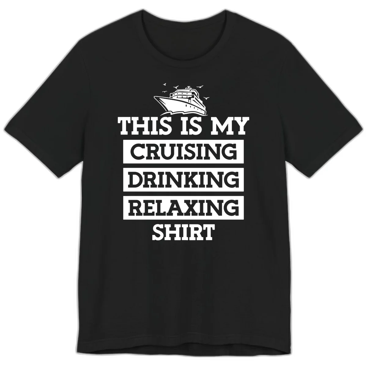 My Cruising Drinking Relaxing Premium T-Shirt in Black