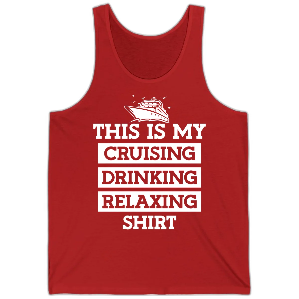 My Cruising Drinking Relaxing Tank in Red