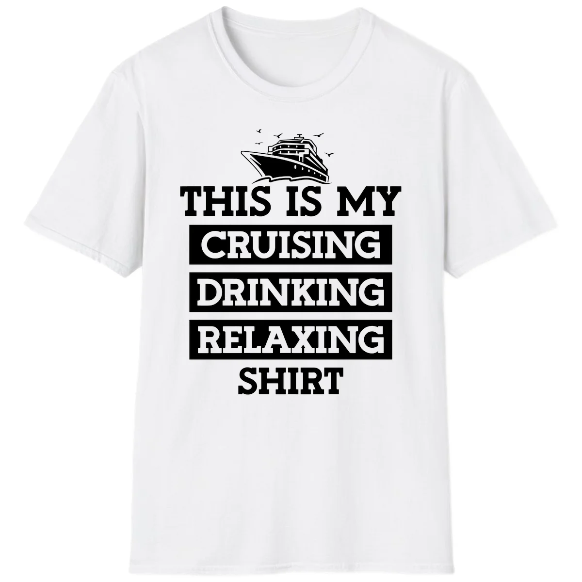 My Cruising Drinking Relaxing T-Shirt in White