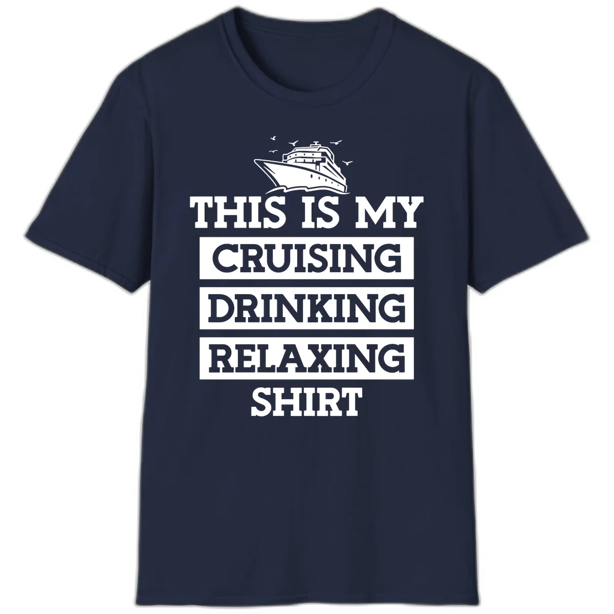 My Cruising Drinking Relaxing T-Shirt in Navy