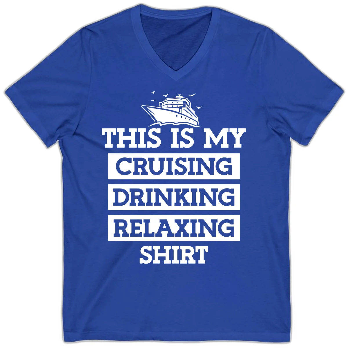 My Cruising Drinking Relaxing V-Neck in True Royal