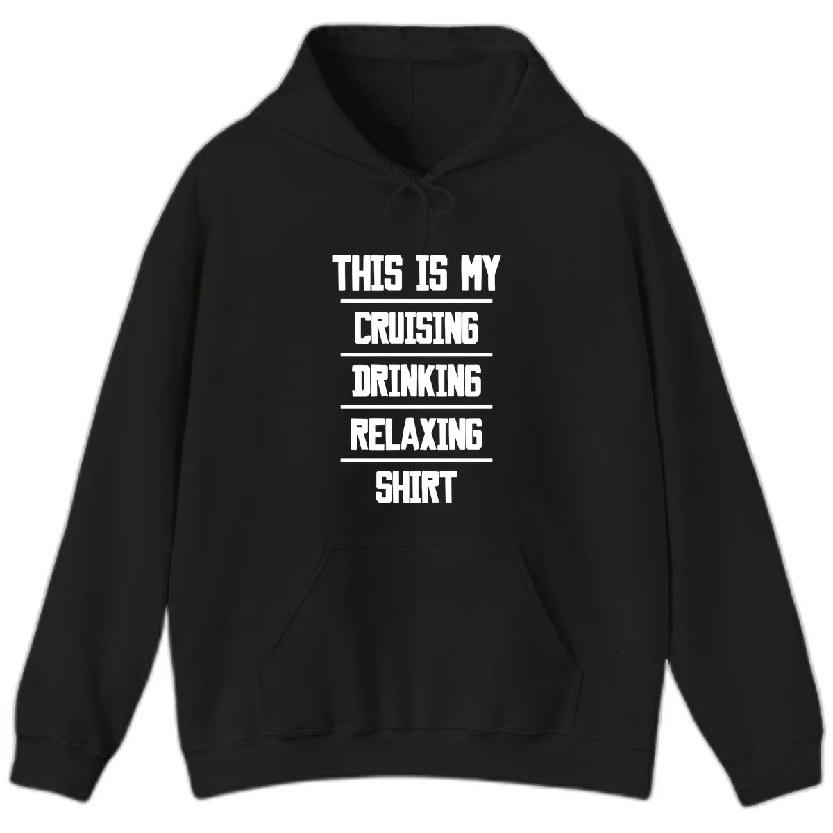 My Cruising Drinking Relaxing Hoodie in Black