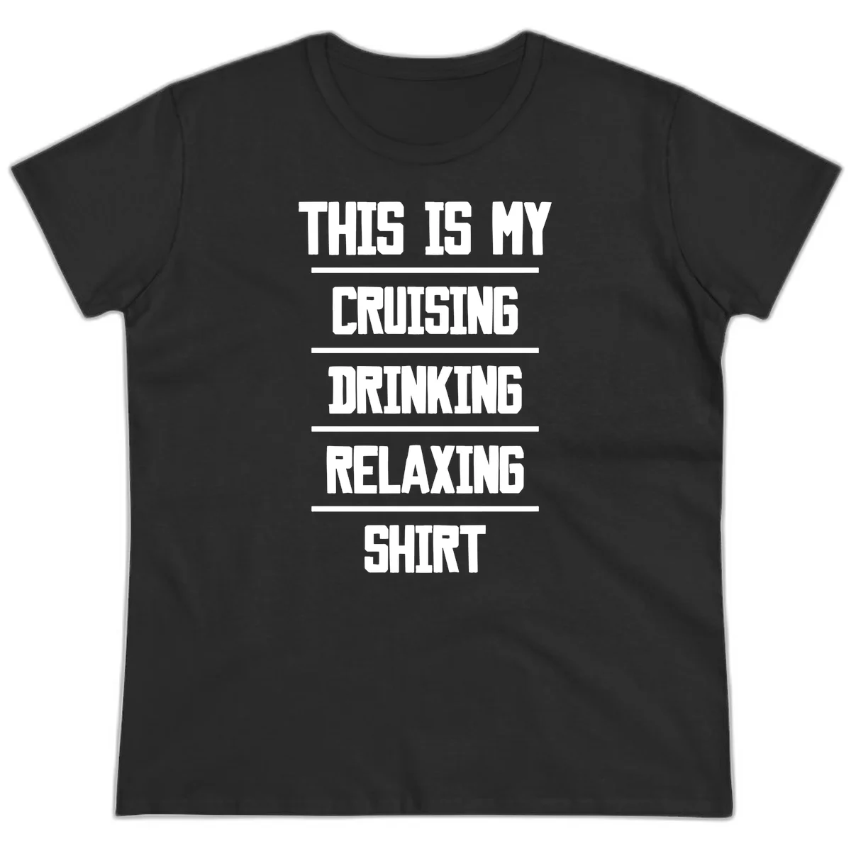My Cruising Drinking Relaxing Ladies Tee in Black