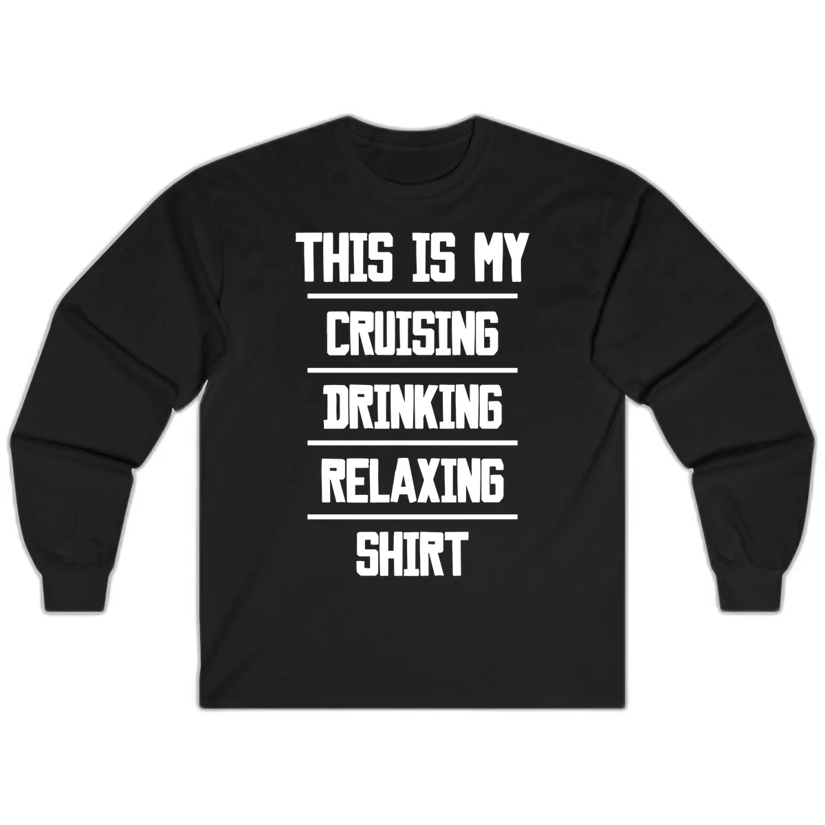 My Cruising Drinking Relaxing Long Sleeve in Black