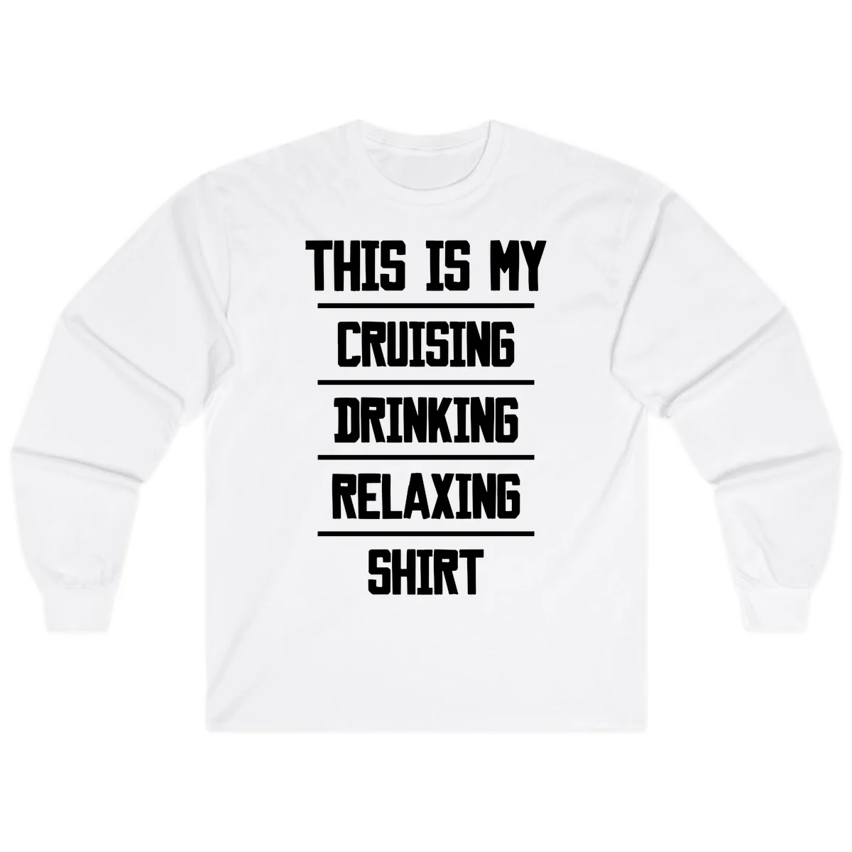 My Cruising Drinking Relaxing Long Sleeve in White